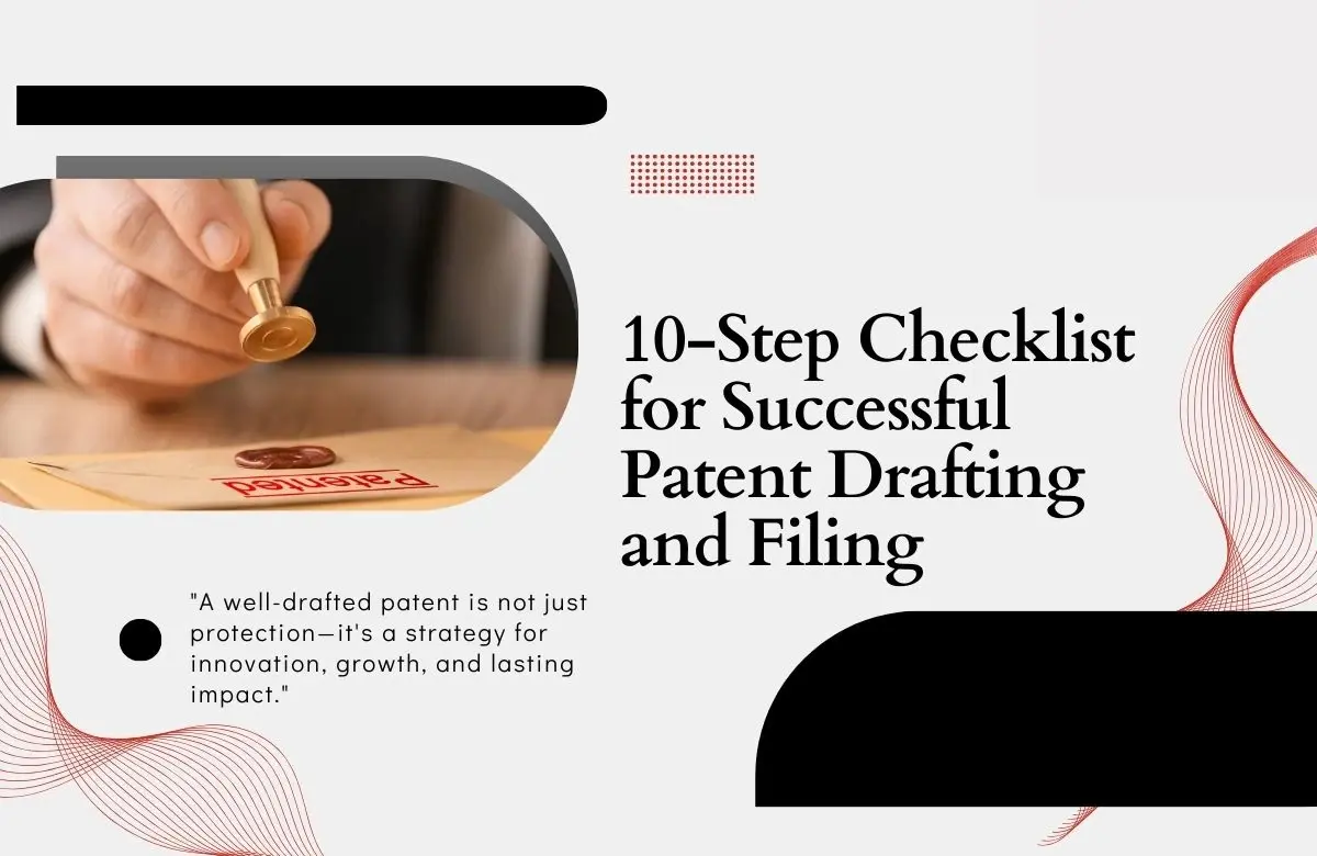 Patent Filing and drafting, Steps of patent drafting and filing