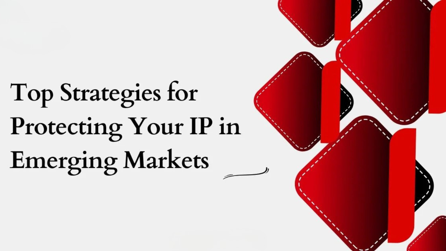 IP protection Strategies, IP Protection, IP Strategies