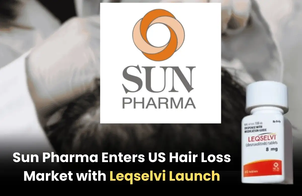 Sun Pharma Leqselvi US launch, Leqselvi alopecia areata, Leqselvi deuruxolitinib