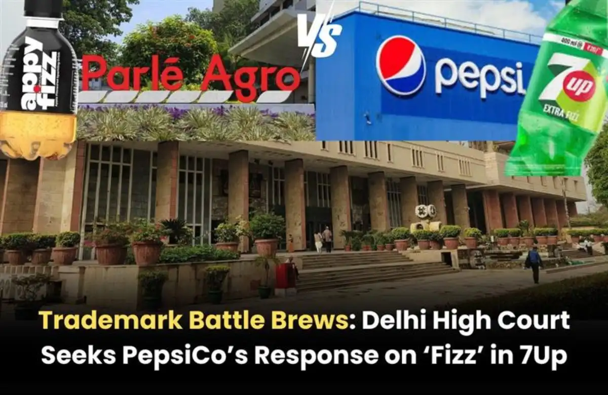 Parle Agro vs PepsiCo trademark dispute, Delhi High Court Fizz trademark case
