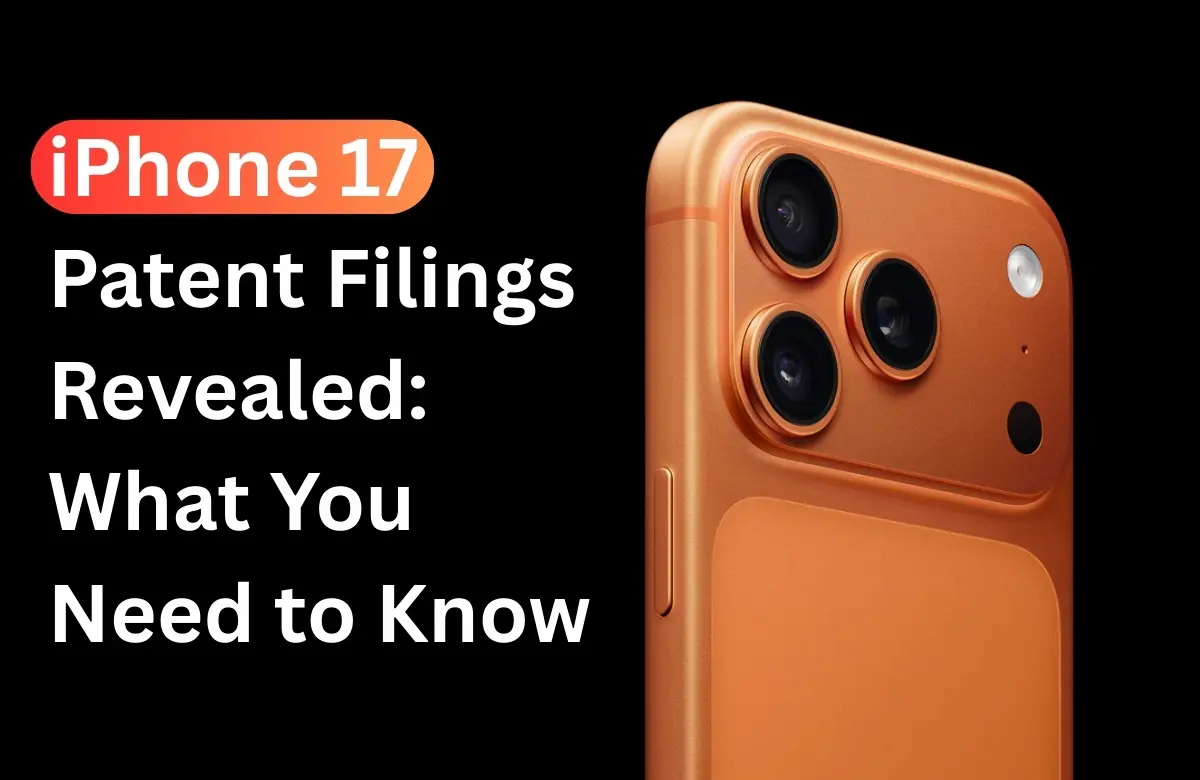 iPhone 17 Patent Filings