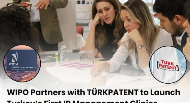 WIPO and TURKPATENT IP Management Clinic, WIPO IP Management Clinic, WIPO latest News