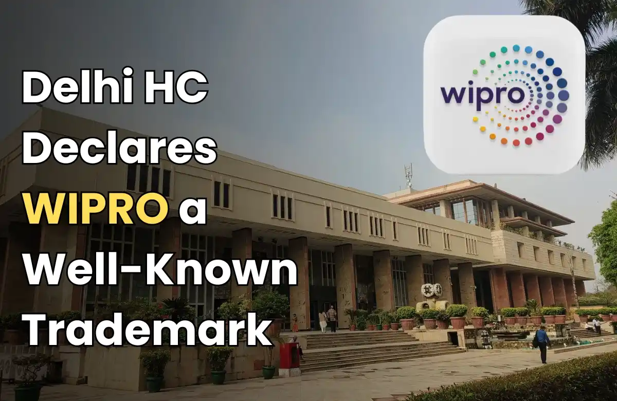 Wipro well-known trademark India,Wipro brand legal protection,Delhi HC Wipro trademark case.