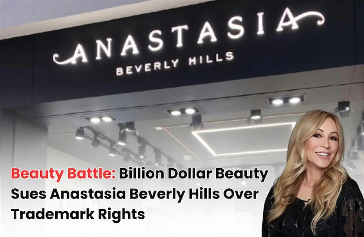 Billion Dollar Beauty trademark case, Anastasia Beverly Hills trademark suit