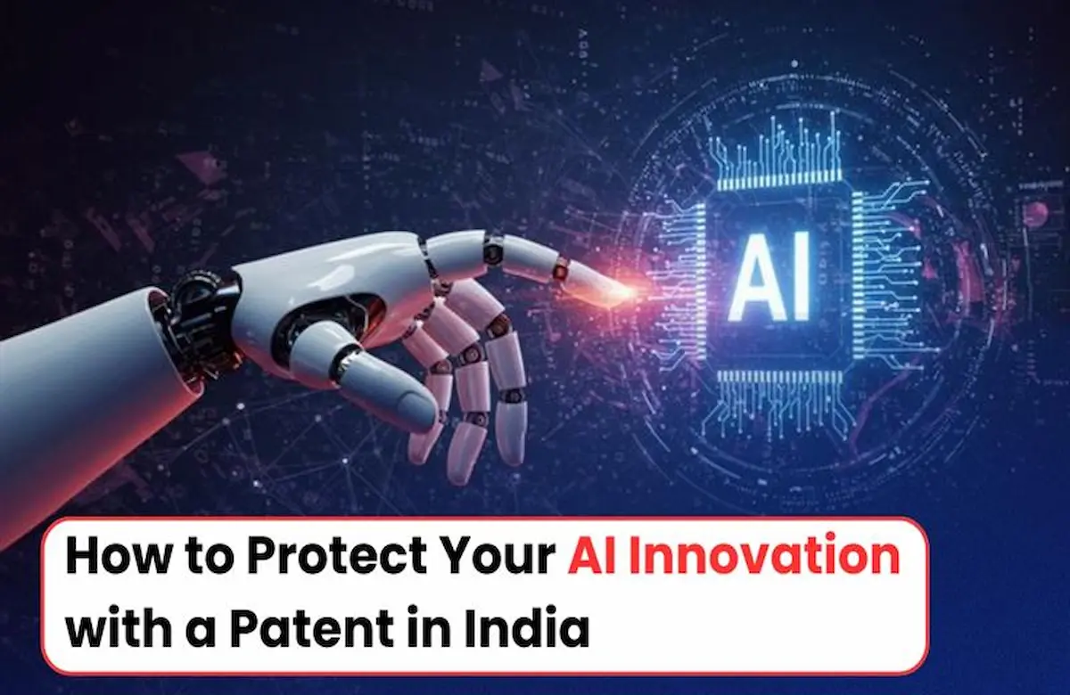 patent AI innovation, Protect patent AI innovation, AI Innovation in India