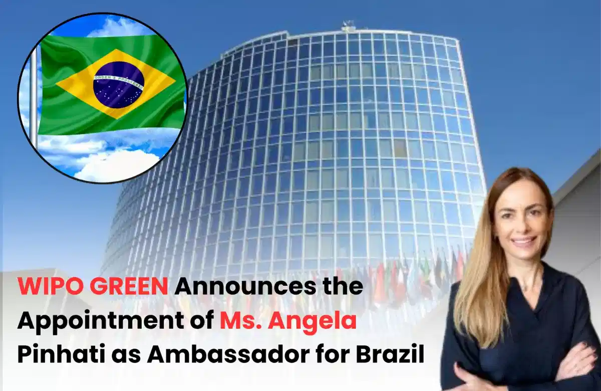 WIPO GREEN Ambassador, WIPO GREEN Brazil, Angela Pinhati WIPO GREEN Ambassador, WIPO Latest IP News