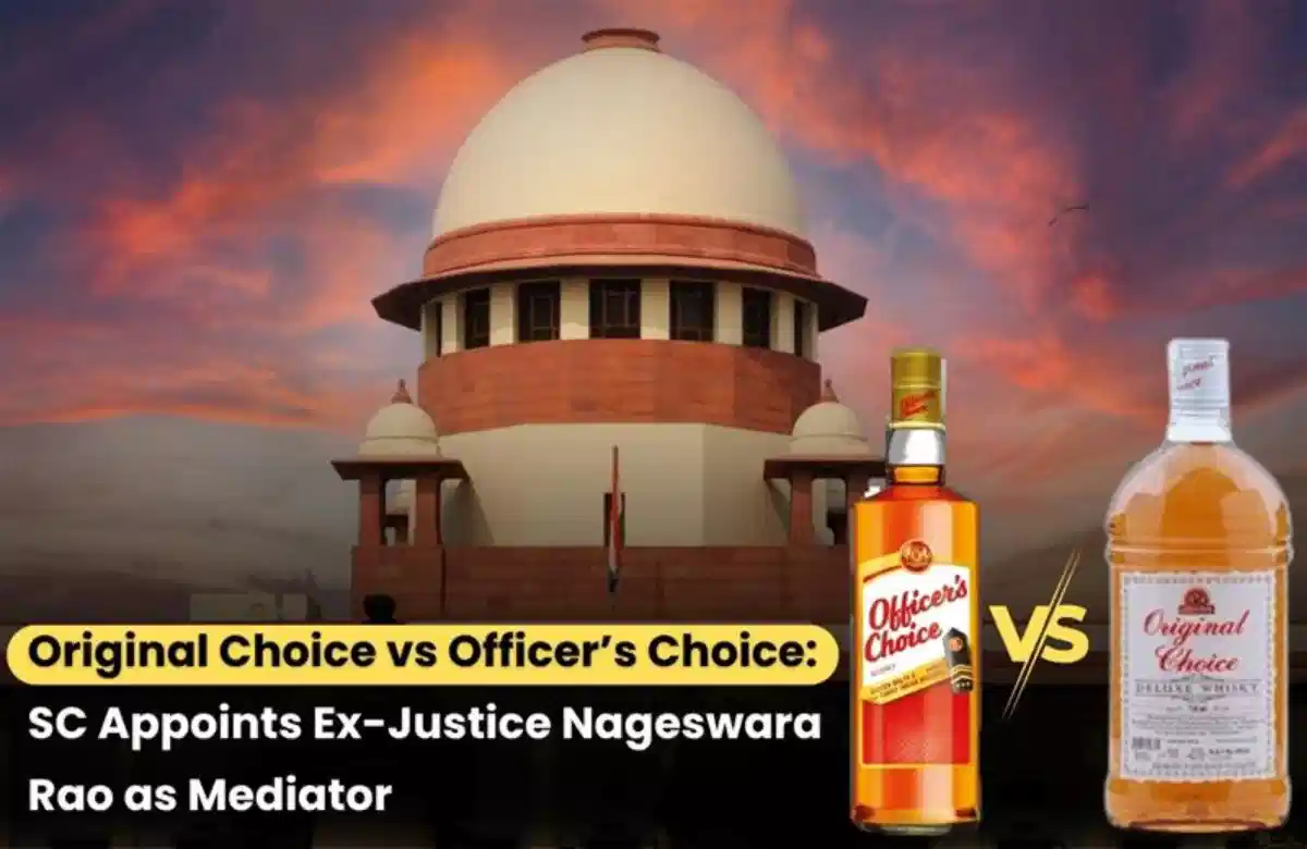 Original Choice vs Officer's Choice trademark case, Supreme Court whisky trademark case, Original Choice trademark news.