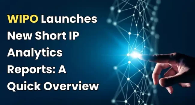 WIPO IP Analytics Reports, WIPO IP Trends Reports, WIPO Latest IP News.