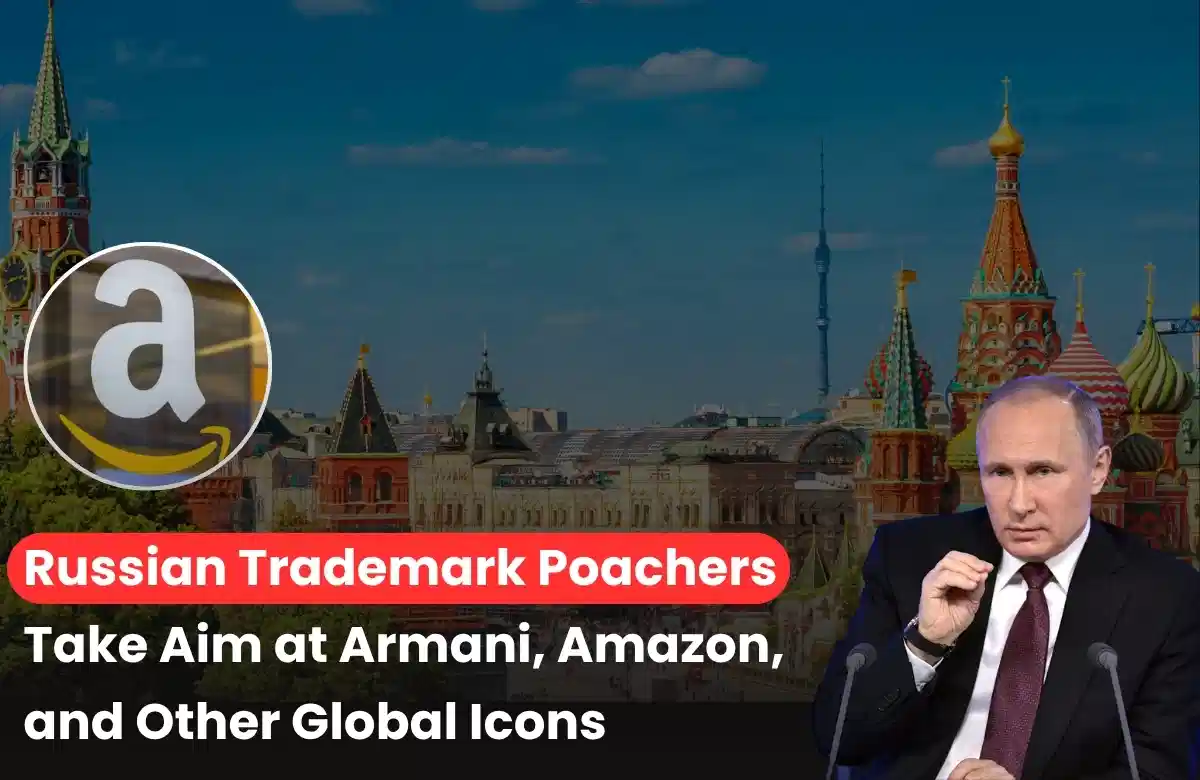 trademark poaching in Russia, Russia trademark poaching, Russia trademark news