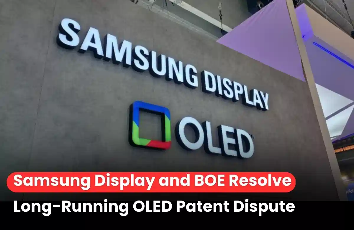Samsung vs BOE patent case, Samsung vs BOE settlement, Samsung and BOE OLED patent dispute.