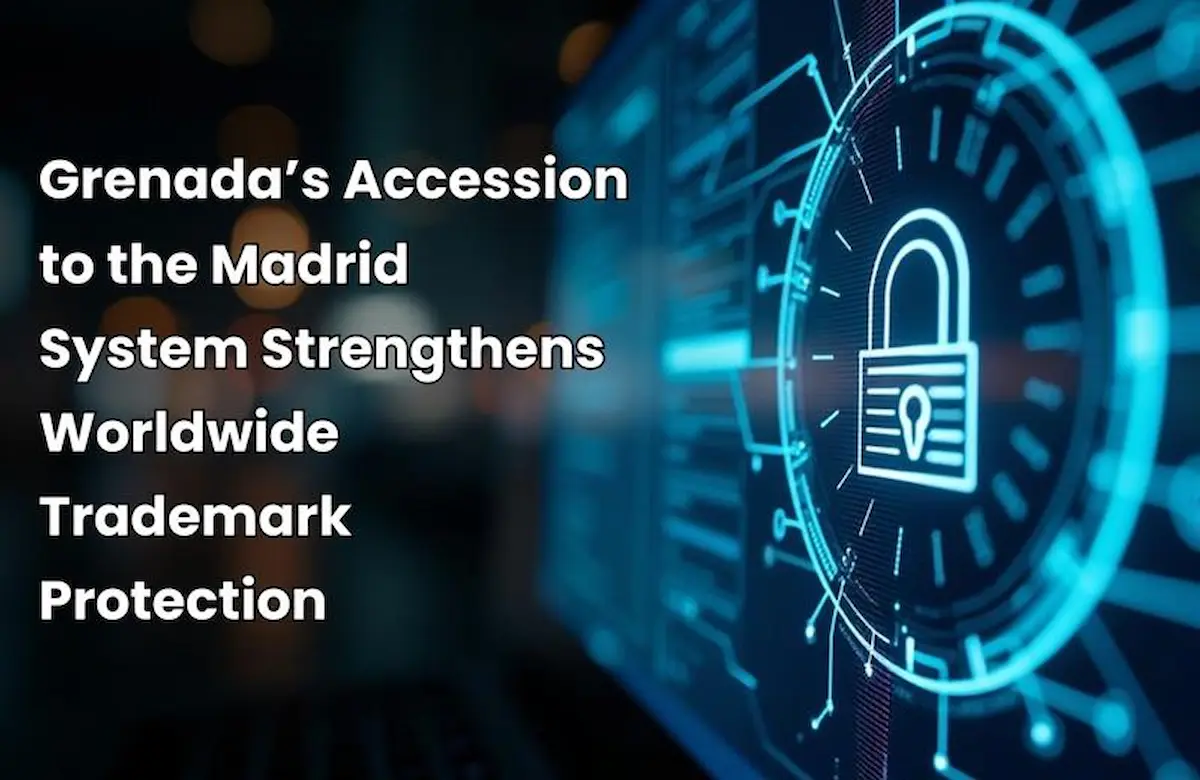 Grenada Joins WIPO Madrid System, Grenada joins Madrid System, WIPO Madrid System Grenada