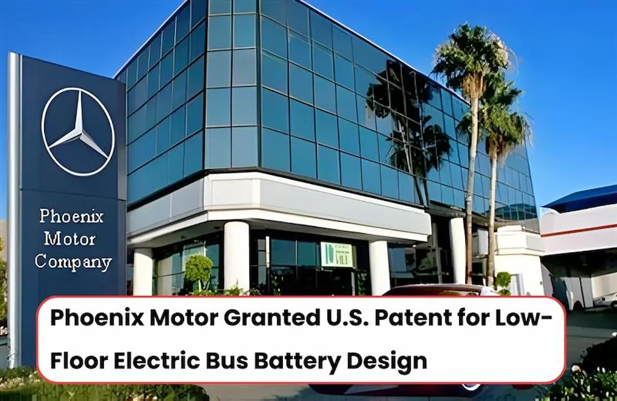 Phoenix Motors EV Bus battery Patent, Phoenix Motor electric bus patent, EV bus battery patent