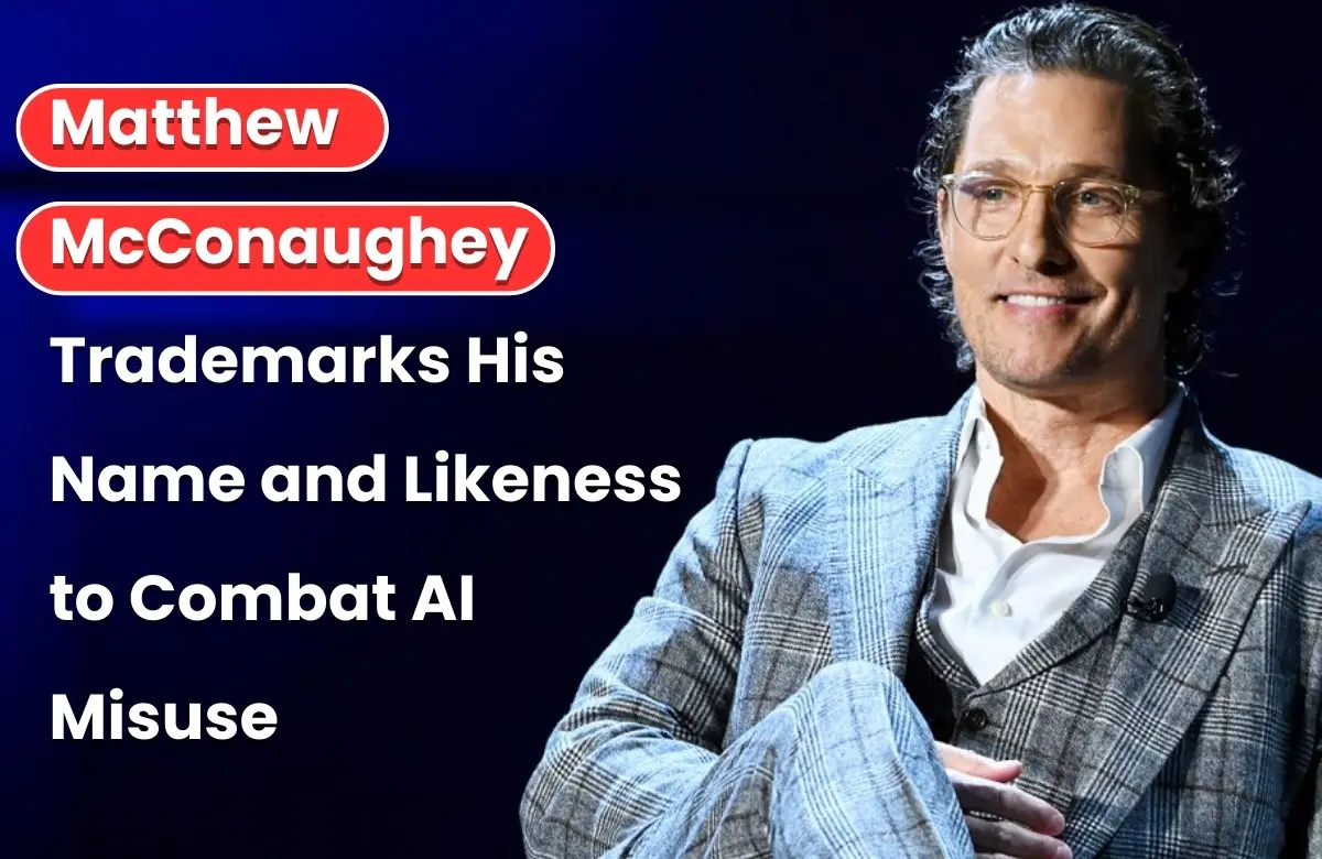 Matthew Mcconaughey trademark, Matthew Mcconaughey trademark news, Matthew Mcconaughey news