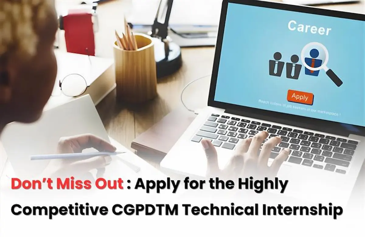CGPDTM Internship Programme 2026, CGPDTM Technical Internship Programme 2026