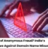 Domain Name frauds, Domain Name fraud in India, Misuse of brands