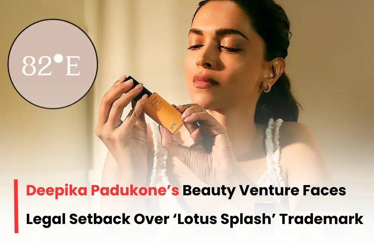 Deepika Padukone Lotus Splash trademark case, Lotus Splash Trademark Case, Deepika Padukone Trademark Case, Deepika Padukone IP case