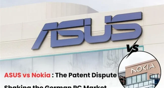Nokia vs Asus Patent Dispute, Nokia Patent Dispute, Asus Patent Dispute, Asus and German news