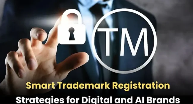 Trademark Registration Strategies, Trademark Registration Strategies for AI brands, Trademark Registration