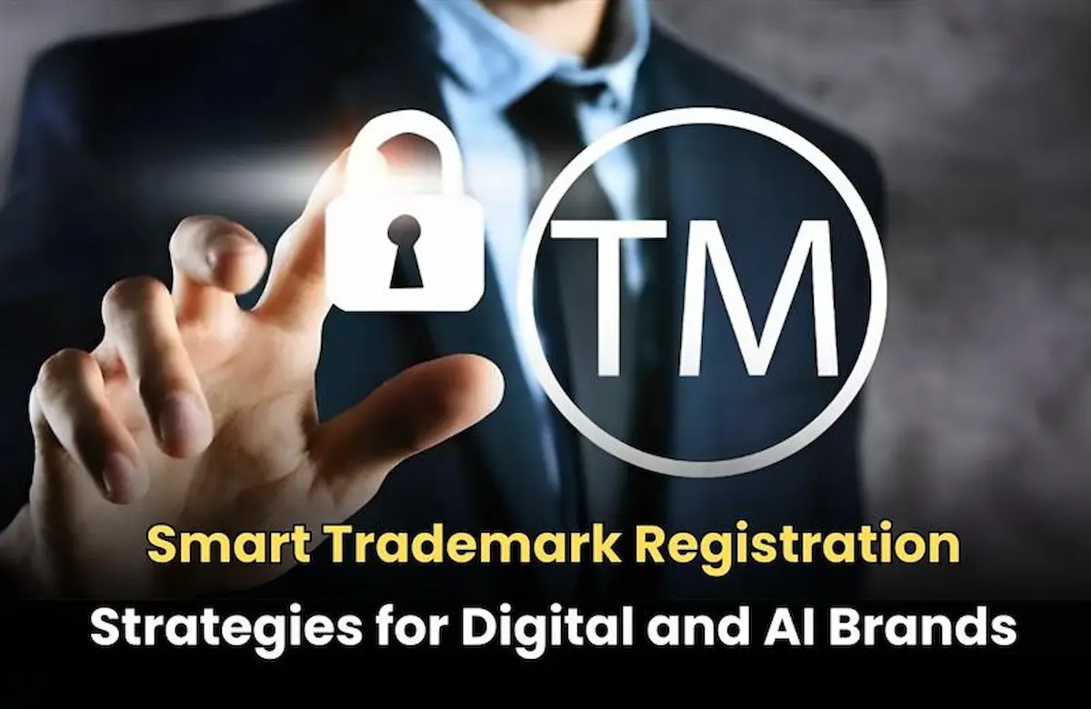 Trademark Registration Strategies, Trademark Registration Strategies for AI brands, Trademark Registration