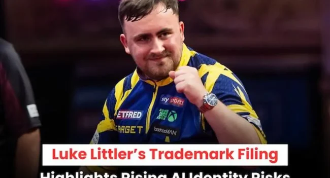 Luke Littler Trademark, Luke Littler Trademark Application, Luke Littler identity Trademark