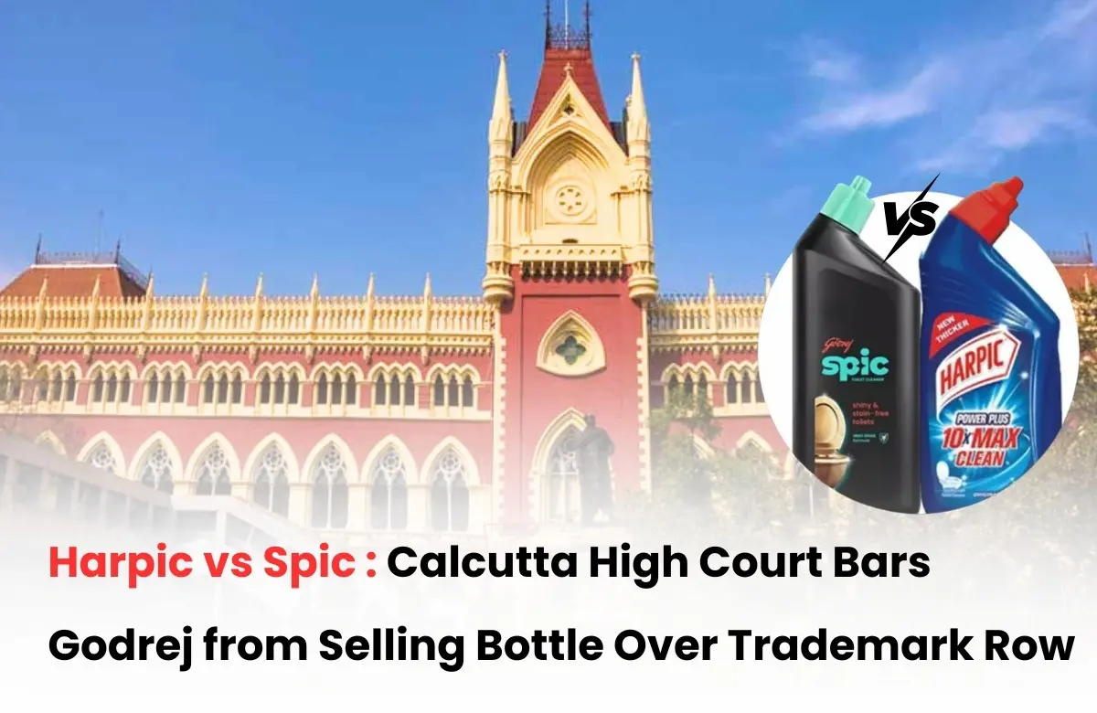 Harpic vs Spic Bottle trademark Case, Harpic vs Spic Bottle trademark Dispute, Harpic Trademark infringement case, Spic Trademark infringement Case