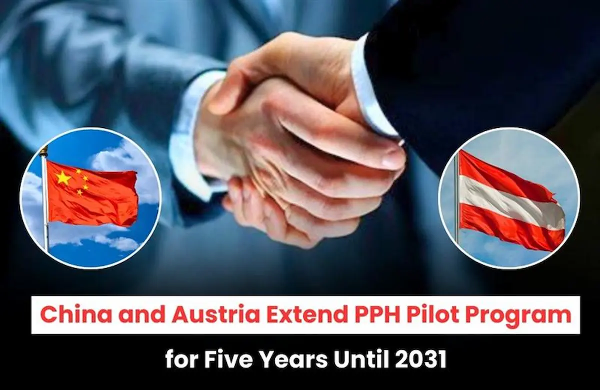 China and Austria PPH Pilot Program, Austria PPH Pilot Program with China, China PPH Pilot Program