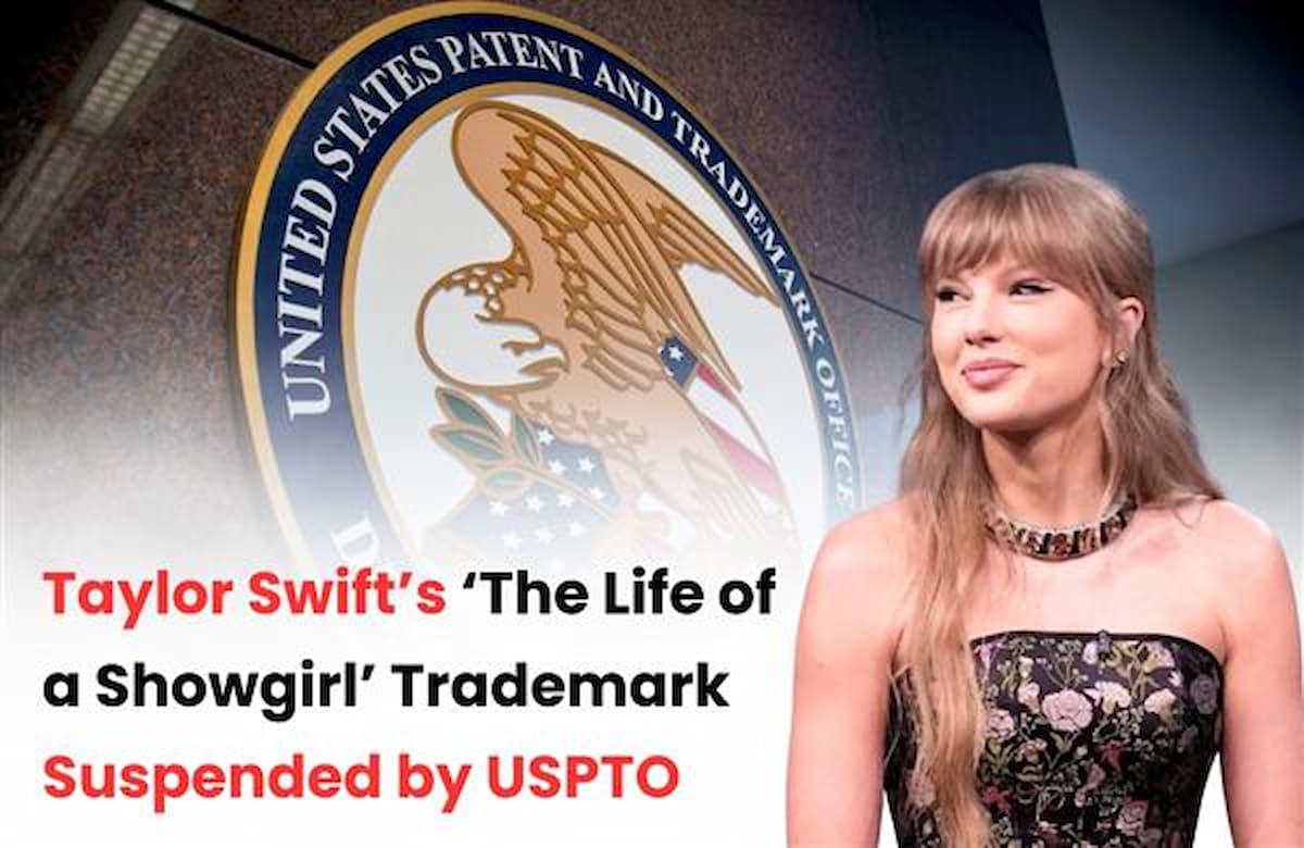 Taylor Swift Trademark Suspension, Taylor Swift Showgirl Trademark, Taylor Swift Showgirl Trademark Refusal, Taylor Swift Trademark news, The Life of a Showgirl trademark