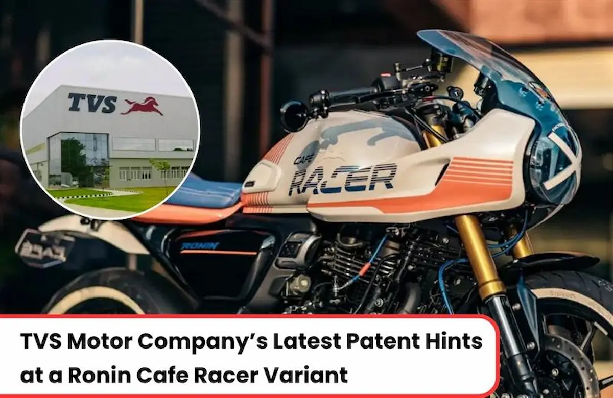 TVS Ronin Cafe Racer, TVS Ronin Cafe Racer Patent, TVS Motors new Bike, TVS Motors new Patent
