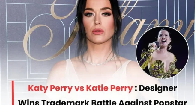 Katy Perry vs Katie Perry Trademark Infringement case, Katy Perry vs Katie Perry Trademark infringement, Katy Perry Trademark case, Katie Perry Trademark case