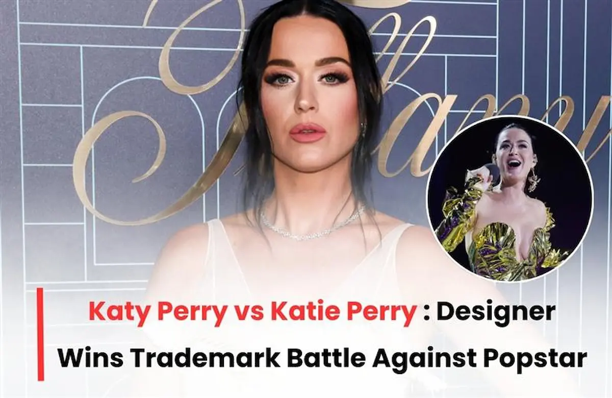 Katy Perry vs Katie Perry Trademark Infringement case, Katy Perry vs Katie Perry Trademark infringement, Katy Perry Trademark case, Katie Perry Trademark case