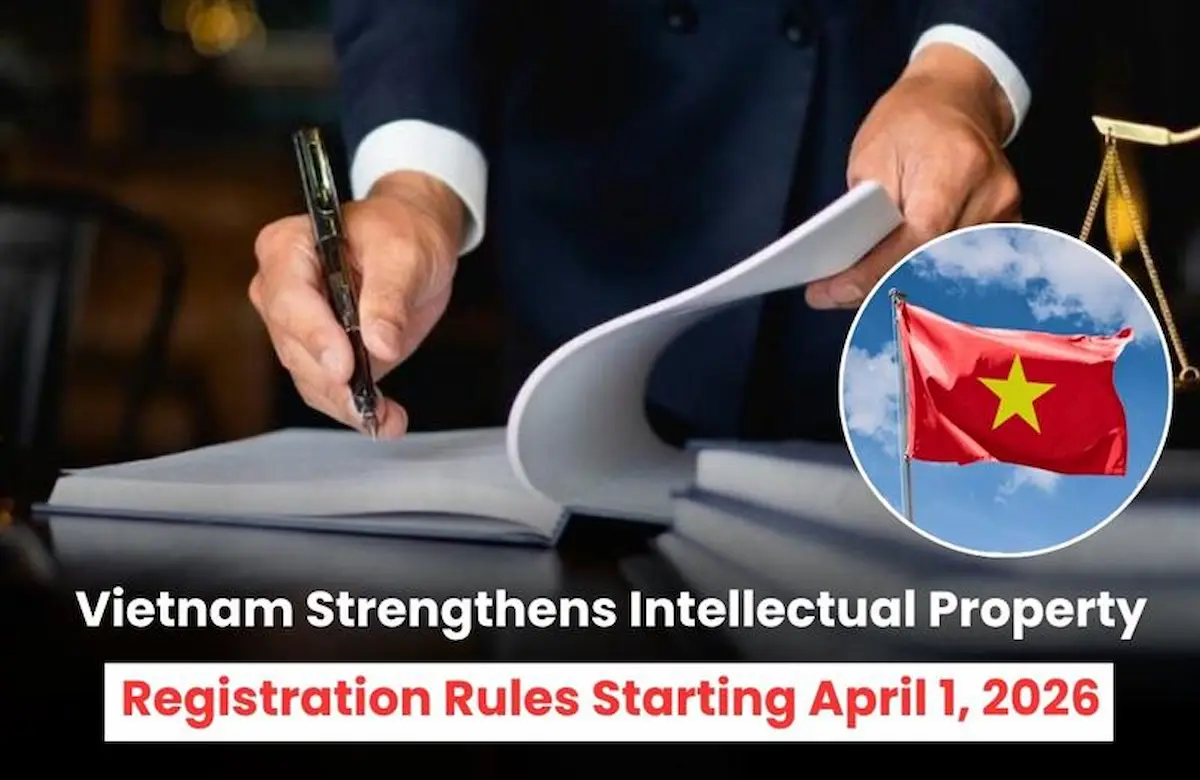 Vietnam IP Law 2026, Vietnam IP law updates, Vietnam latest IP law, Vietnam Latest IP law 2026