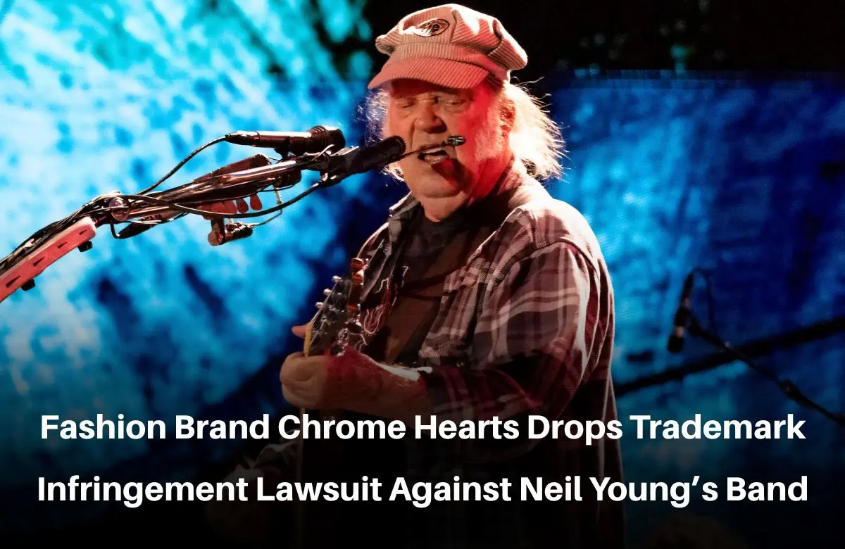 Neil Young vs Chrome Hearts lawsuit, Neil Young band lawsuit, Neil Young Trademark Infringement