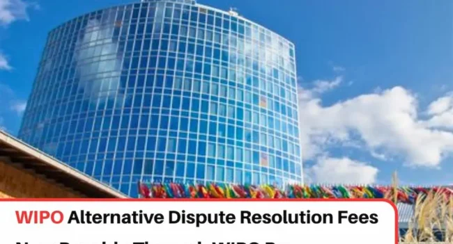 WIPO ADR Fees Payment Update, WIPO ADR Fees Payment News, WIPO ADR Fees Payment