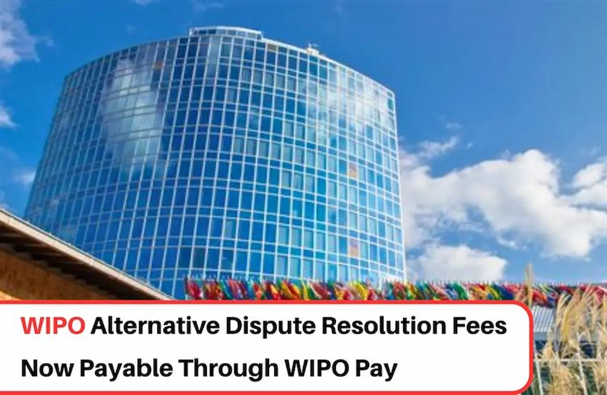 WIPO ADR Fees Payment Update, WIPO ADR Fees Payment News, WIPO ADR Fees Payment