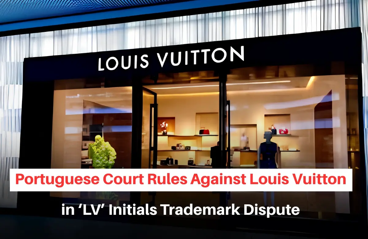 Licores do Vale vs Louis Vuitton Trademark Case, Louis Vuitton Trademark Case, LV Trademark Dispute Portugal, Licores do Vale Trademark Case
