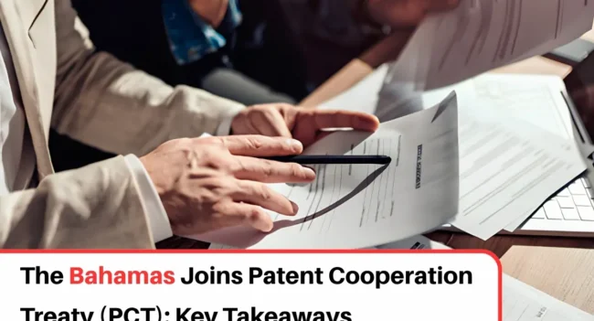 Bahamas Joins PCT, WIPO PCT system, PCT Filing Bahamas