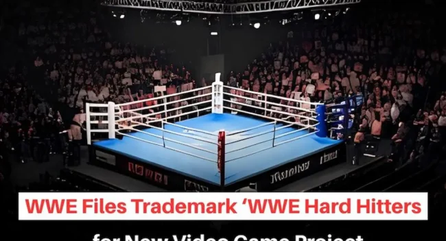 WWE Hard Hitters, WWE Hard Hitters Trademark, WWE Hard Hitters Trademark Filing