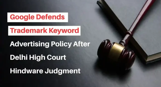 Google Defends Trademark Keyword Delhi High Court