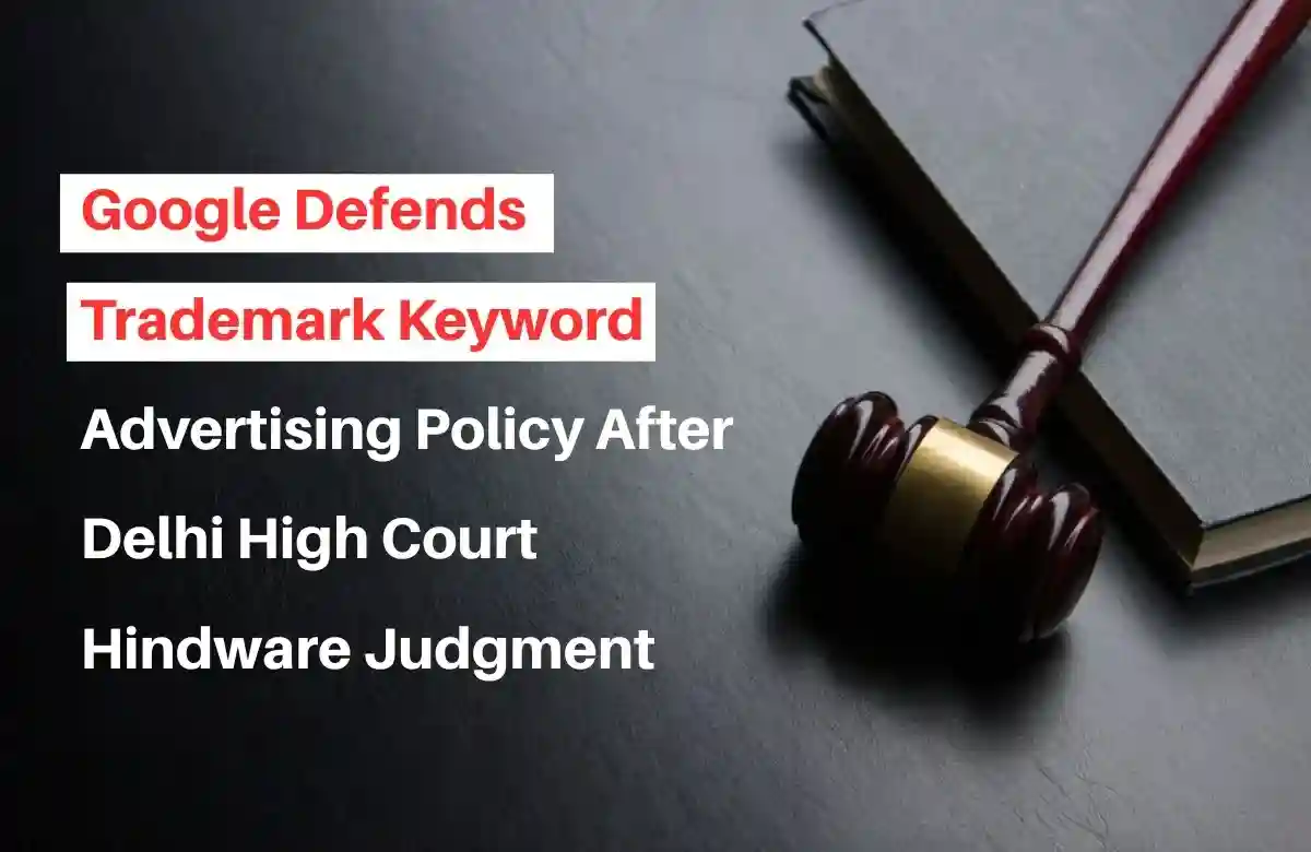Google Defends Trademark Keyword Delhi High Court