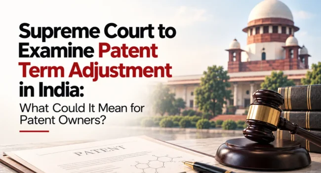 Patent Term Adjustment